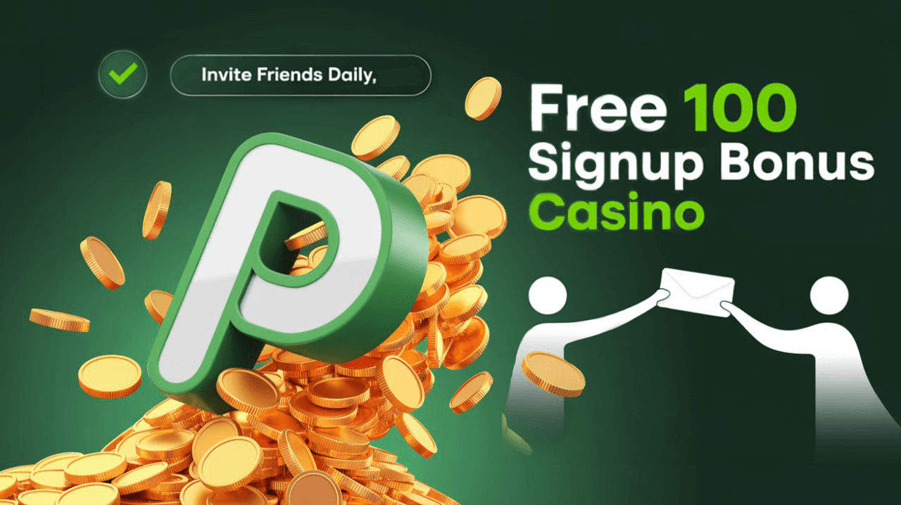 Daily Invite Friend – Free 100 Sign Up Bonus Casino