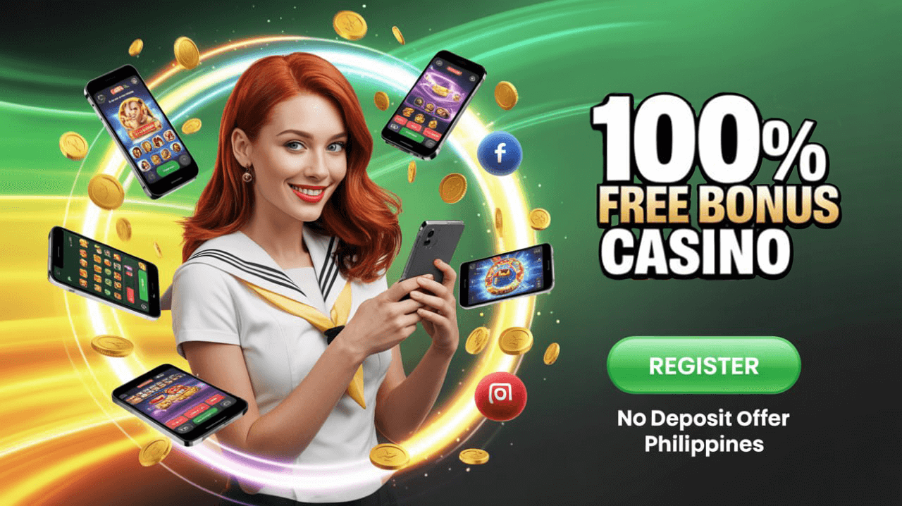 100 Free Bonus Casino No Deposit Offer Philippines