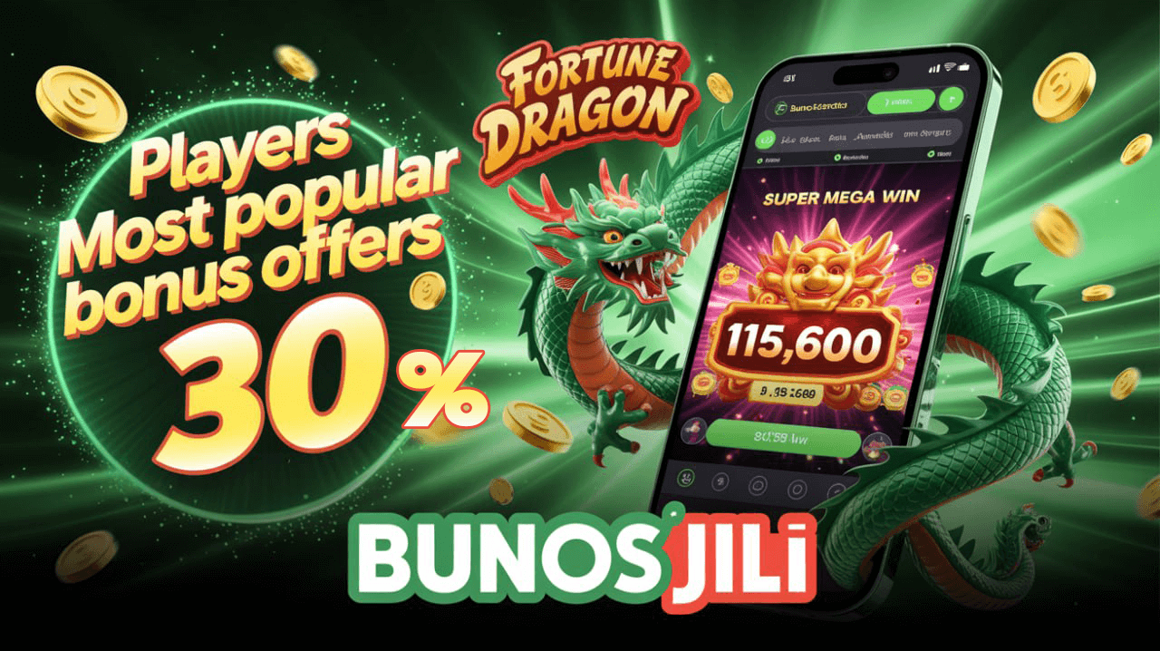 Bunos Jili – Players Most Popular Bonus Offers