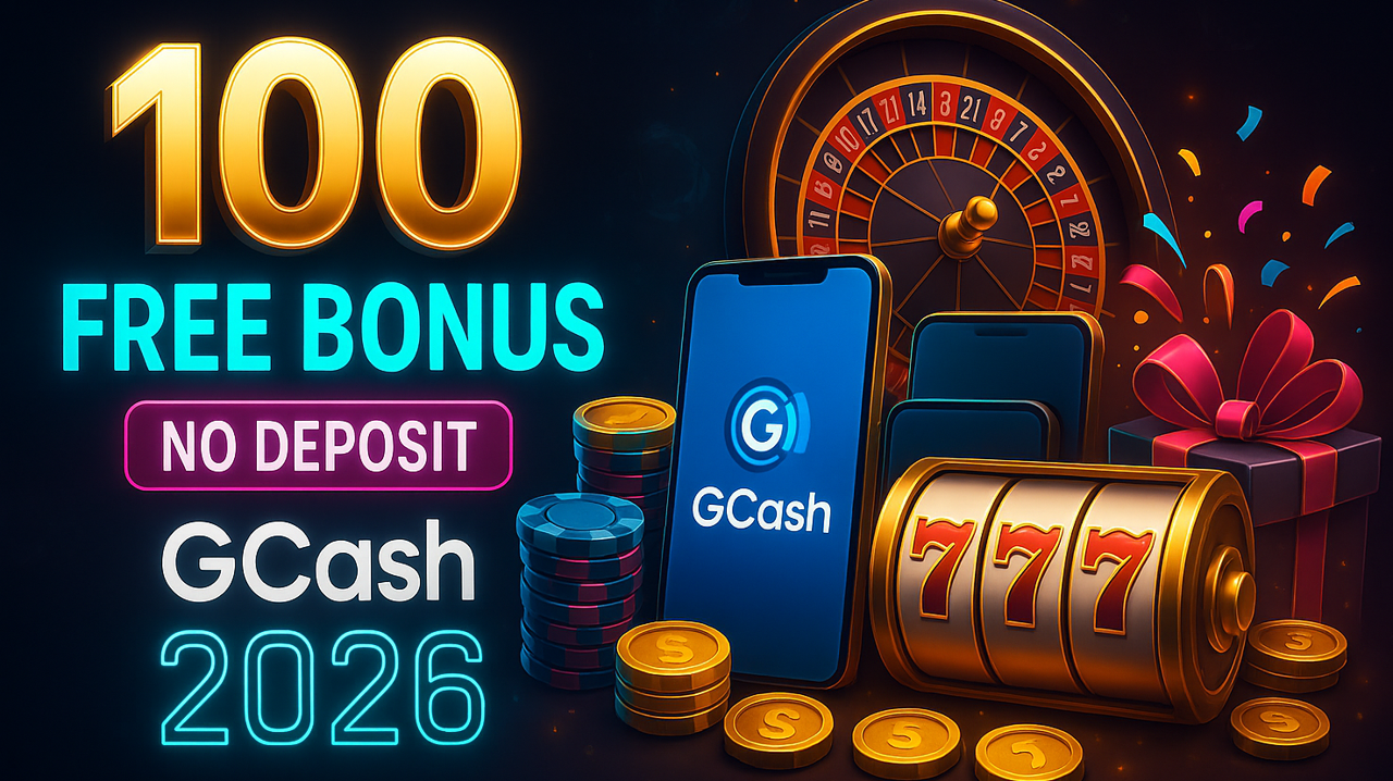 100 Free Bonus Casino No Deposit Gcash 2026